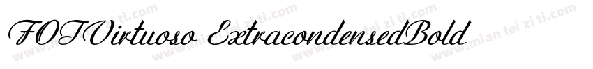 FOTVirtuoso ExtracondensedBold字体转换